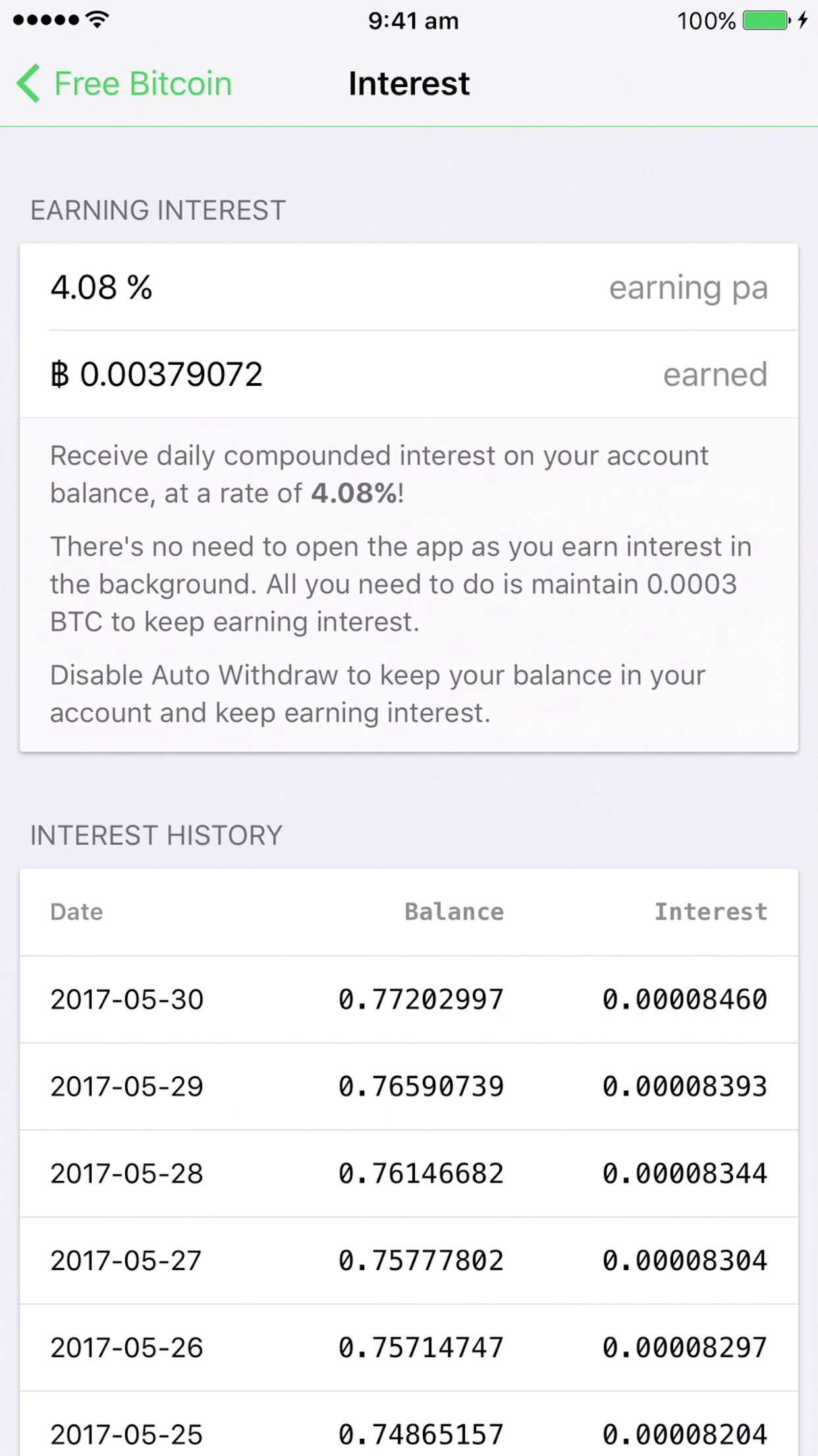 Earn interest on your Bitcoin stored in the app, at 4.08%!